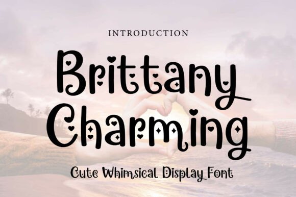 Brittany Charming Font Review