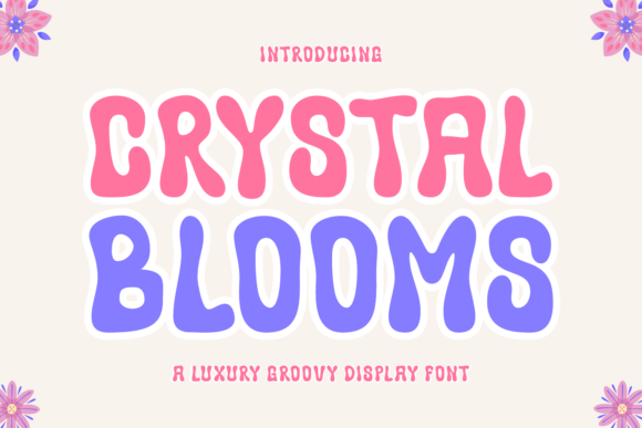 Crystal Blooms Font for Bold Campaigns