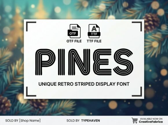 Pines: A Vintage Display Font