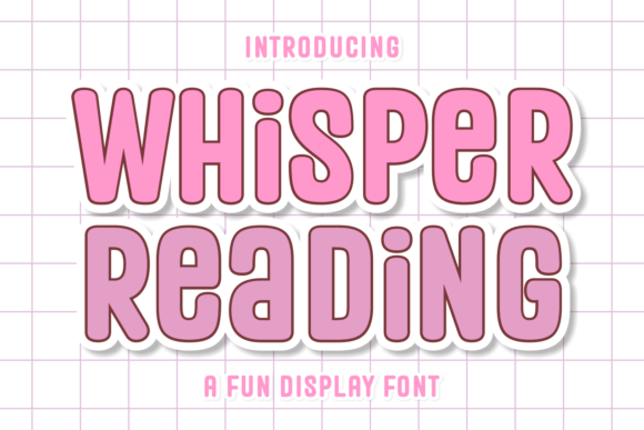 Whisper Reading Font